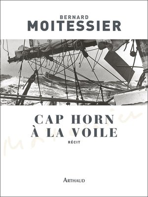 cover image of Cap Horn à la voile--14 216 milles sans escale